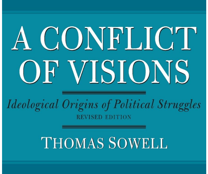 Book Review Conflict of Vision By Thomas Sowell